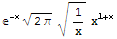 ^(-x) (2 π)^(1/2) 1/x^(1/2) x^(1 + x)