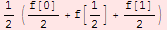 1/2 (f[0]/2 + f[1/2] + f[1]/2)