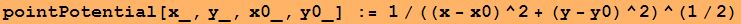 pointPotential[x_, y_, x0_, y0_] := 1/((x - x0)^2 + (y - y0)^2)^(1/2)